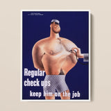 Regular Check-ups Keep Him on the Job Art Print / Canvas, 12x16’’ / 31x41cm / White Frame, Posters Prints & Visual Artwork, Toby Leon