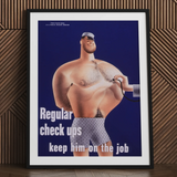 Regular Check-ups Keep Him on the Job Art Print / Canvas, 24x32’’ / 61x81cm / Black Frame / Matboard, Posters Prints & Visual Artwork, Toby