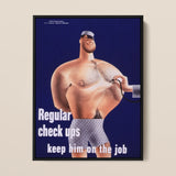 Regular Check-ups Keep Him on the Job Art Print / Canvas, 12x16’’ / 31x41cm / Black Frame, Posters Prints & Visual Artwork, Toby Leon