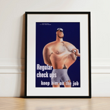 Regular Check-ups Keep Him on the Job Art Print / Canvas, 12x16’’ / 31x41cm / Black Frame / Matboard, Posters Prints & Visual Artwork, Toby