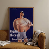 Regular Check-ups Keep Him on the Job Art Print / Canvas, Posters Prints & Visual Artwork, Toby Leon